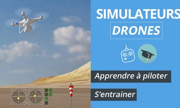 SIMULATEURS DRONES : S’entraîner/apprendre à piloter un drone durant l’hiver