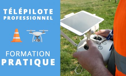 Formation pratique pour devenir télé-pilote drone professionnel