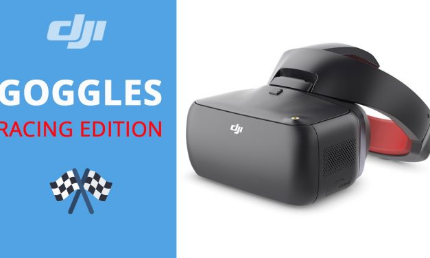 Je teste les lunettes FPV DJI GOGGLES RACING EDITION