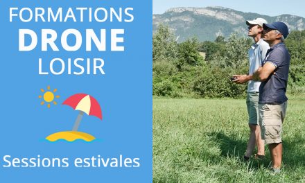 Formations drone loisir : Retour sur les sessions d’été