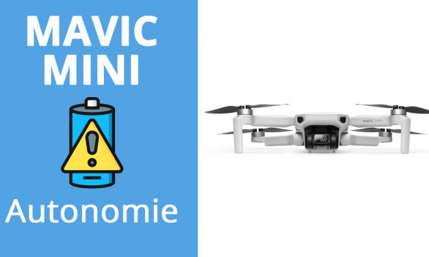 DJI Mavic MINI : Test d’autonomie/batteries/temps de vol
