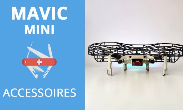 DJI MAVIC MINI : Les accessoires (Rallonge de train, filtres ND, mallette, cage de protection) PGYTECH