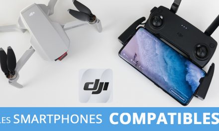 DJI Mavic Mini : La liste des smartphones compatibles et incompatibles