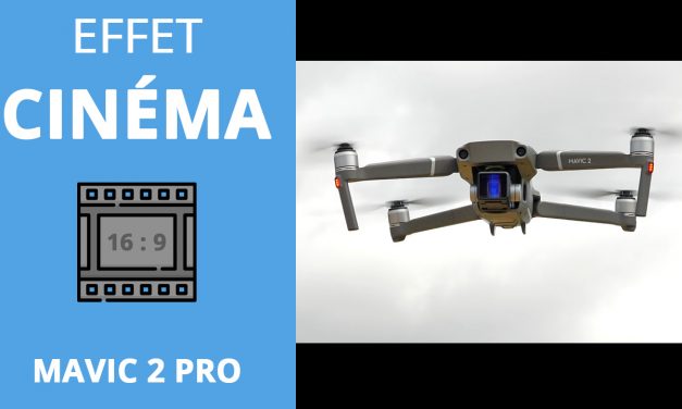 FILTRE ANAMORPHIQUE pour MAVIC 2 PRO : Ajoutez un LOOK CINÉMA à vos vidéos drone !
