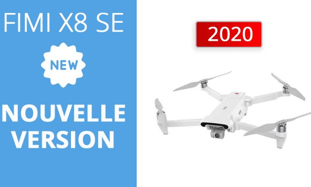 FIMI X8 SE 2020 – Nouvelle version pour ce drone populaire