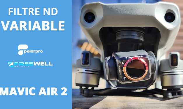 MAVIC AIR 2 : L’avantage d’utiliser des FILTRES ND VARIABLES (Polarpro vs Freewell)