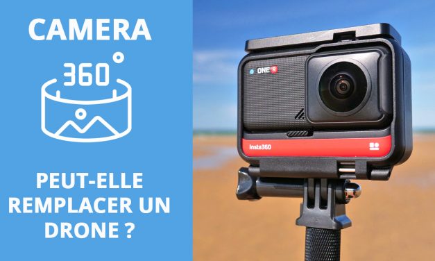 INSTA 360 ONE R la caméra 360° – Peut-elle remplacer un drone ?