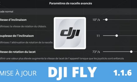 DJI FLY 1.1.6 : Réglages sensibilité de la caméra pour le MAVIC AIR 2 + Informations batterie MAVIC MINI
