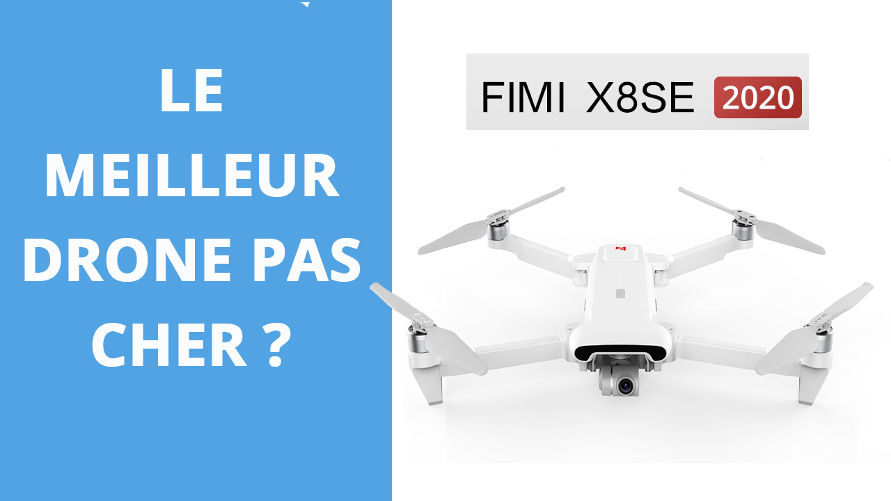 FIMI X8 SE 2020 : Test et avis - Un drone pas cher à considérer.