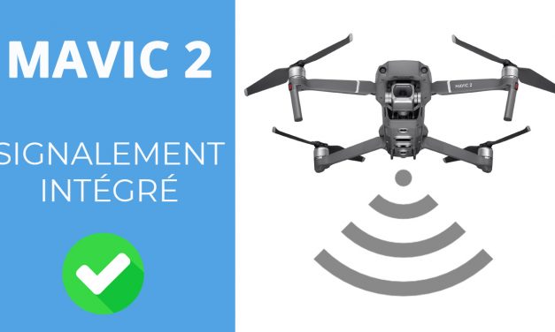 MAVIC 2 : L’identification à distance est désormais intégrée, pas besoin de balise électronique !