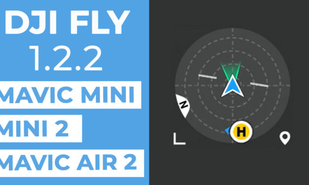 Mise à jour DJI FLY 1.2.2 : Nouveau radar et nouvelles fonctionnalités sur Mavic MINI, Mini 2, Mavic AIR 2