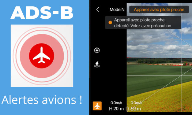 DJI AIRSENSE : L’ ADS-B pour être alerté des avions à proximité de votre drone.
