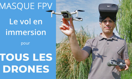 VOLER EN IMMERSION avec TOUS les DRONES : Masque FPV – MAGIMASK