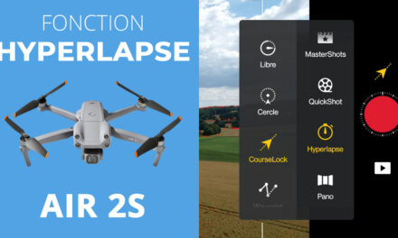 Tutoriel sur la fonction HYPERLAPSE du DJI AIR 2S