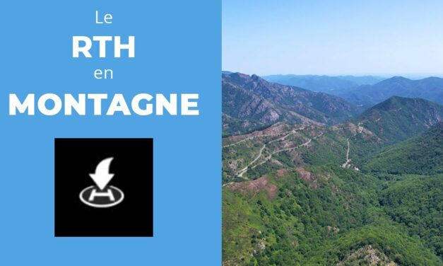 Réglage de la fonction RTH et hauteur en MONTAGNE