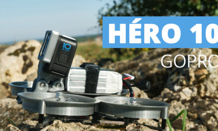 GoPro HERO10 Black : J’ai CRAQUÉ pour mon utilisation en drone FPV