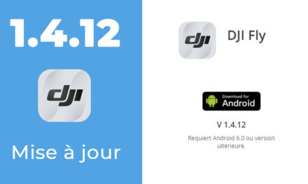 DJI FLY 1.4.12 : Nouvelles fonctions… Et nouveaux bugs !