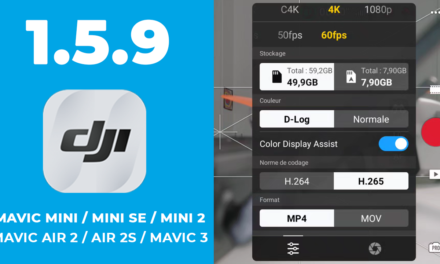 DJI FLY 1.5.9 : Nouveaux réglages caméra (MAVIC MINI/MINI SE/MINI 2/MAVIC AIR 2/AIR 2S/MAVIC 3)