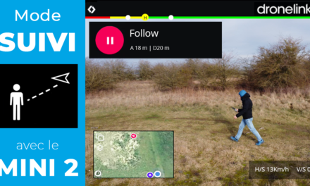 SUIVI et WAYPOINTS avec les MINI 2 / MINI SE / AIR 2S grâce à l’application DRONELINK