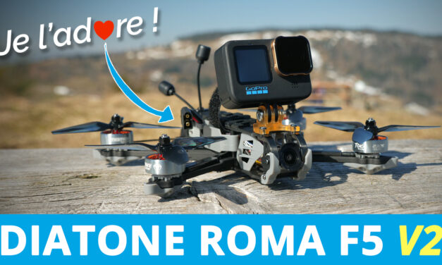 Le DRONE FPV 5 POUCES de RÊVE ! Diatone ROMA F5 V2