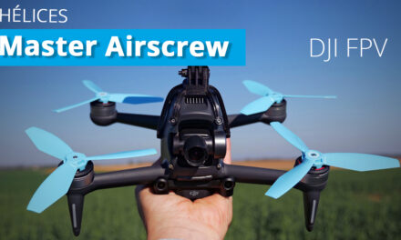 DJI FPV : Test des hélices ludicrous de MASTER AIRSCREW