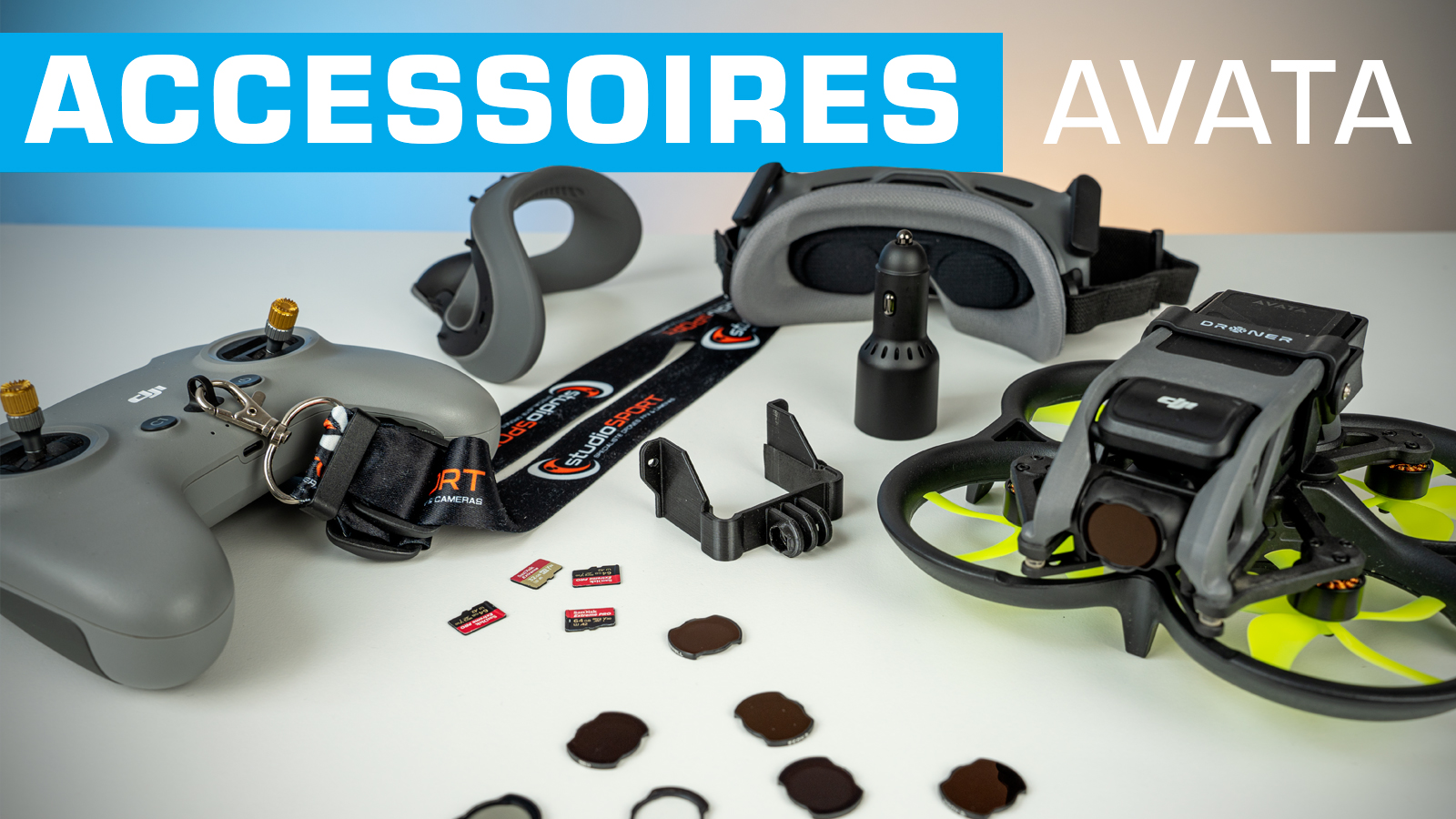 Les ACCESSOIRES pour le DJI AVATA