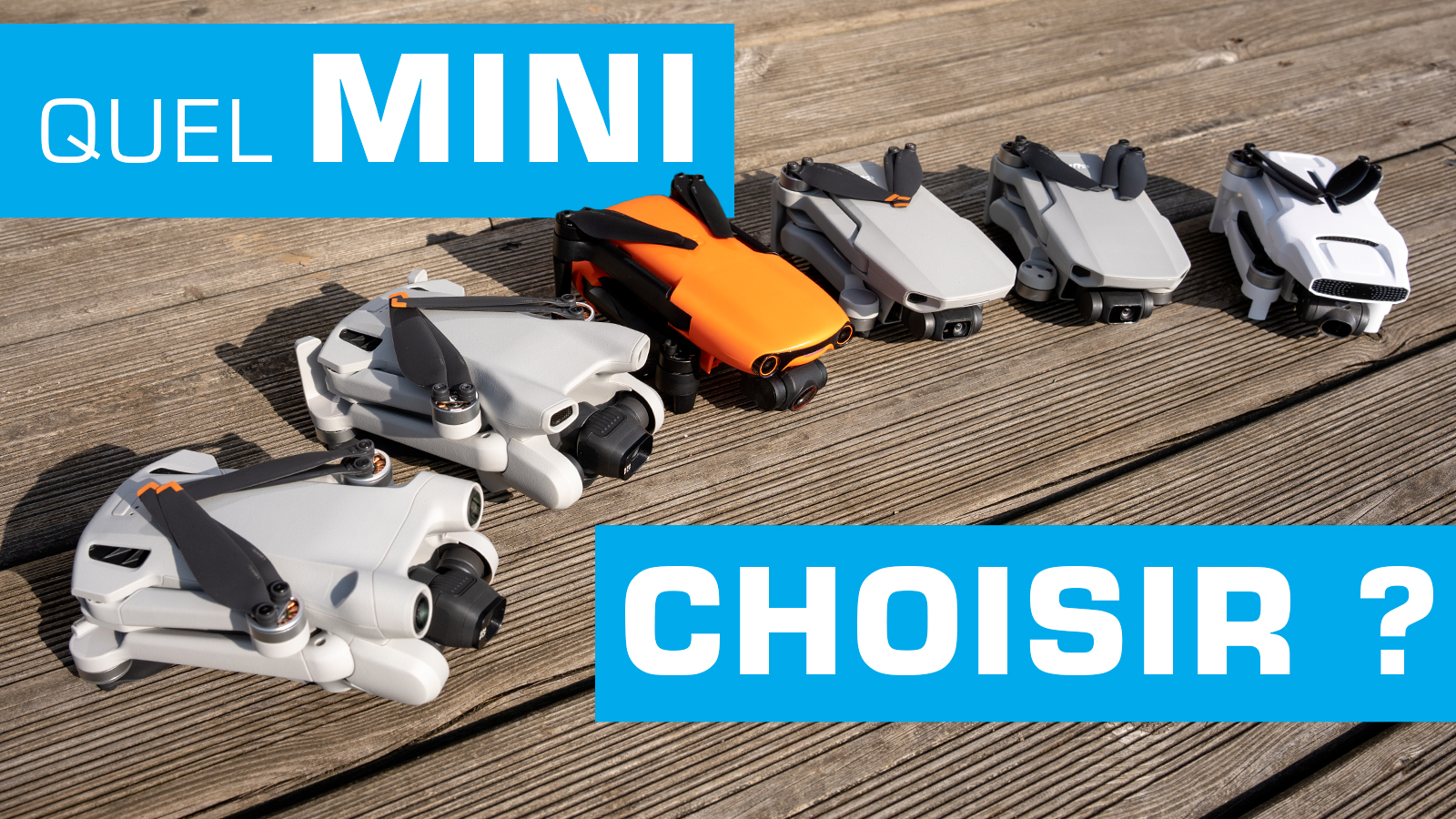 Quel MINI drone ( de 250g) choisir pour de la photo/vidéo
