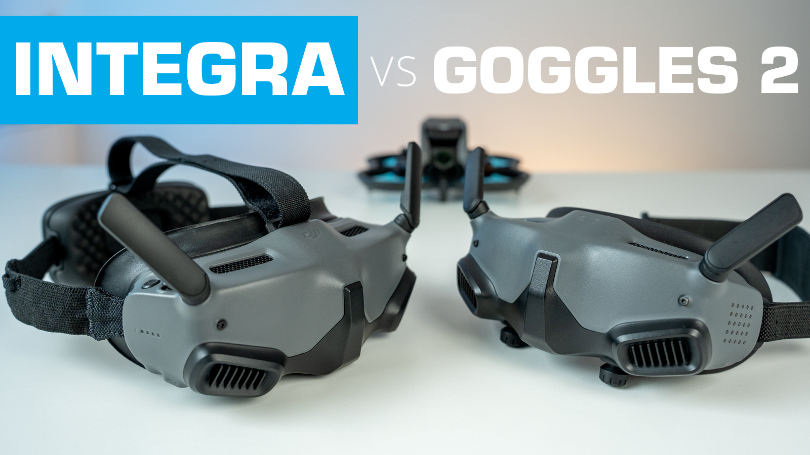 Comparatif DJI GOGGLES INTEGRA vs DJI GOGGLES 2 pour le drone FPV