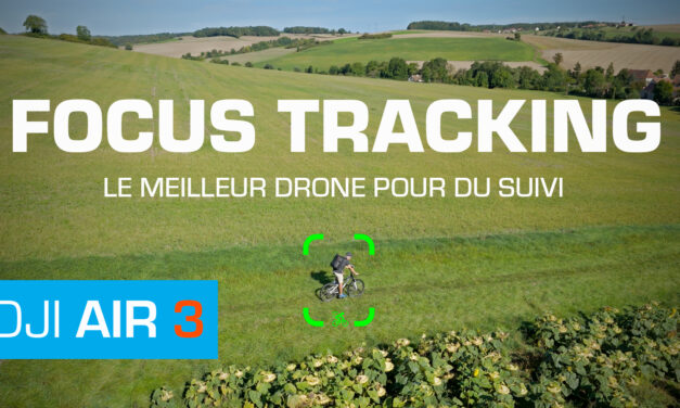 DJI AIR 3 : Le meilleur drone pour du suivi ? La fonction FOCUS TRACKING