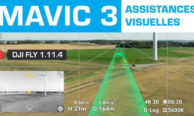 MISE À JOUR MAVIC 3 – DJI FLY 1.11.4 : Assistances et réalité augmentée