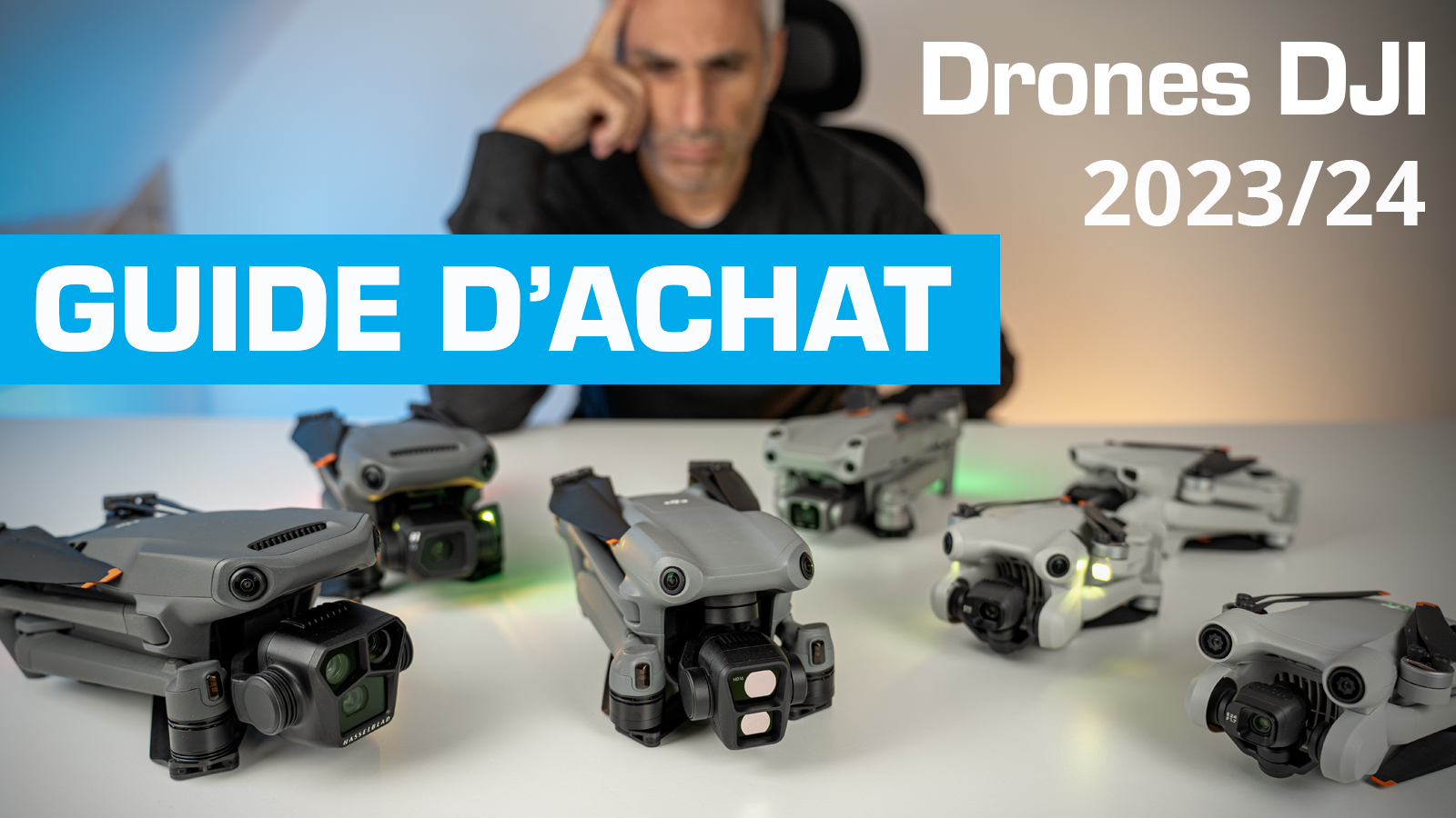 GUIDE d'ACHAT DRONES DJI pour 20232024