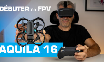 Un nouveau DRONE pour S’INITIER au FPV : AQUILA 16 de BetaFPV