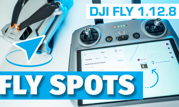 DJI FLY 1.12.8 : Les FLY SPOTS pour trouver des endroits où voler en drone