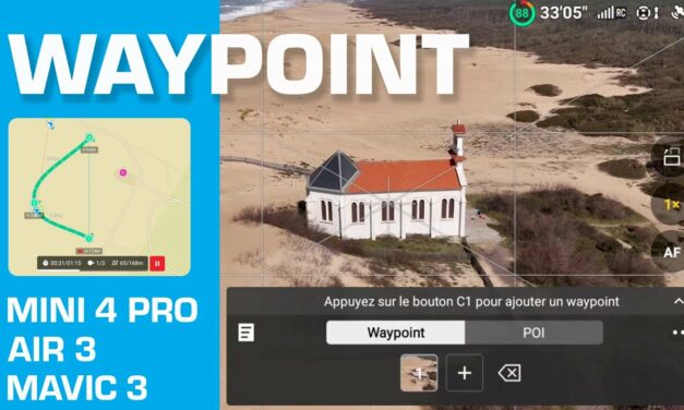 TUTO fonction WAYPOINT avec DJI FLY : MINI 4 PRO / AIR 3 / MAVIC 3