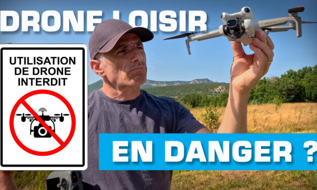 QUEL AVENIR pour le DRONE LOISIR en FRANCE ?