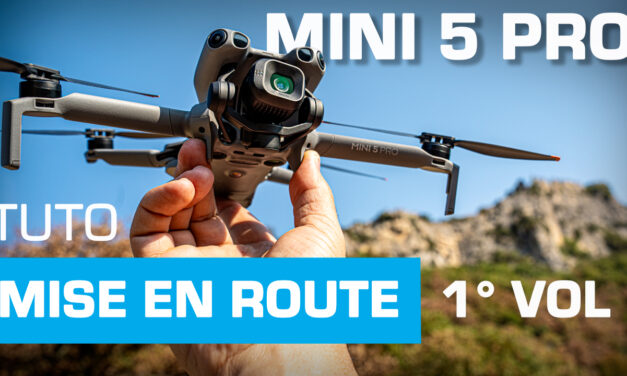 TUTO MINI 5 PRO : MISE EN ROUTE et PREMIER VOL