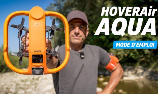 TUTORIEL HOVERAir AQUA : Mise en route et utilisation